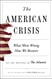 American Crisis: What Went Wrong. How We Recover.