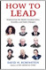 HOW TO LEAD