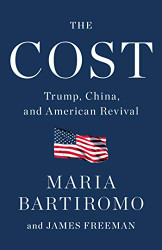Cost: Trump China and American Revival