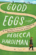 Good Eggs: A Novel