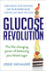 Glucose Revolution: The Life-Changing Power of Balancing Your Blood Sugar