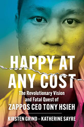 Happy at Any Cost: The Revolutionary Vision and Fatal Quest of