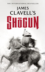 Shogun: The Epic Novel of Japan