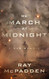 We March at Midnight: A War Memoir