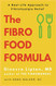 Fibro Food Formula: A Real-Life Approach to Fibromyalgia Relief
