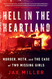 Hell in the Heartland: Murder Meth and the Case of Two Missing Girls