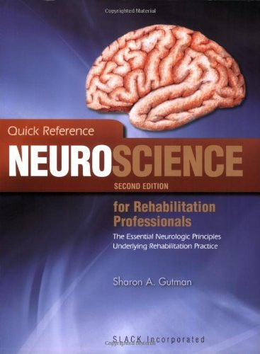 Quick Reference Neuroscience For Rehabilitation Professionals