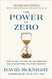 Power of Zero Revised and Updated