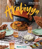 Arabiyya: Recipes from the Life of an Arab in Diaspora A Cookbook