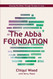 Abba Foundation: Knowing the Father through the Eyes of Jesus