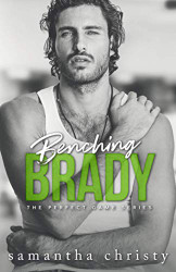 Benching Brady (The Perfect Game Series)