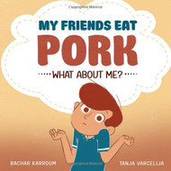 My friends eat pork...What about me?: