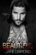 Filthy Beautiful: A Players Rockstar Romance