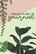 House Plant Journal