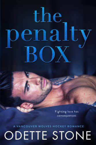 Penalty Box (A Vancouver Wolves Hockey Romance)
