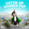 Listen Up Wonder Pup: A Kid's Guide to Active Listening