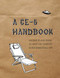 CE-5 Handbook: An Easy-To-Use Guide to Help You Contact Extraterrestrial Life