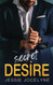 Secret Desire: A Billionaire Boss Hot Romance