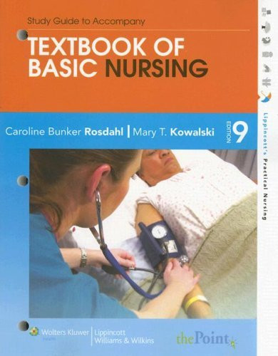 Study Guide To Accompany Textbook Of Basic Nursing