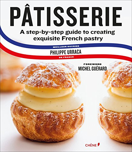 Patisserie: French Pastry Master Class