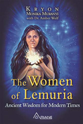 WOMEN OF LEMURIA: Ancient Wisdom For Modern Times