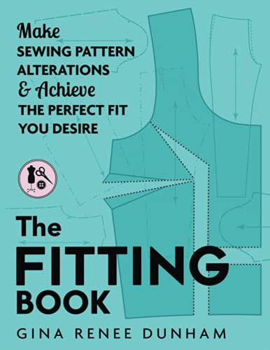 Fitting Book: Make Sewing Pattern Alterations & Achieve the