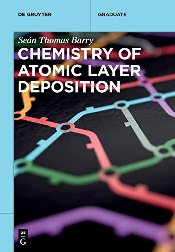 Chemistry of Atomic Layer Deposition