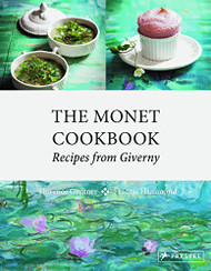 Monet Cookbook: Recipes from Giverny