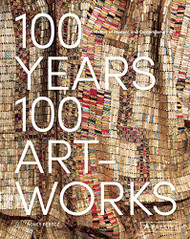 100 Years 100 Artworks: A History of Modern and Contemporary Art