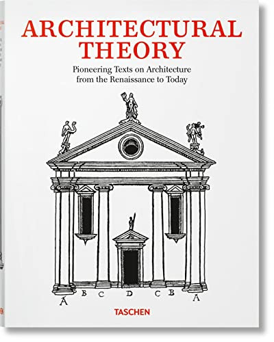 Architectural Theory. Pioneering Texts on Architecture from the
