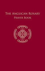 Anglican Rosary: Prayer Book
