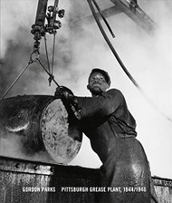 Gordon Parks: Pittsburgh Grease Plant 1944/46