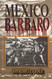 Mexico Barbaro