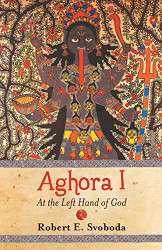 Aghora: At the Left Hand of God