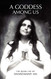 Goddess Among Us: The Divine Life Of Anandamayi Ma