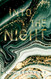 Into the Night: Book Two of The Night series