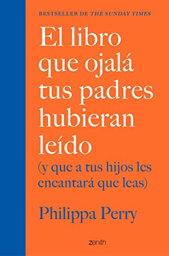 El libro que ojala tus padres hubieran leido: