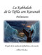 La Kabbalah de la Tefila con Kavanah