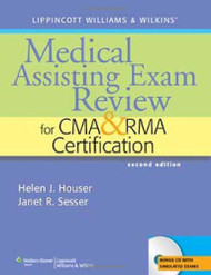 Lippincott Williams And Wilkins' Medical Assisting Exam Review For Cma And Rma Certification