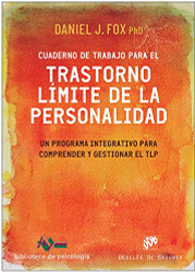 Cuaderno de trabajo para el trastorno limite de la personalidad.