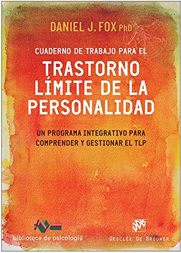 Cuaderno de trabajo para el trastorno limite de la personalidad.