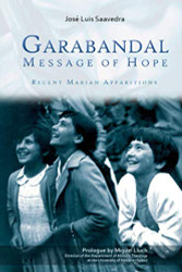 Garabandal Message of Hope: Recent Marian Apparitions