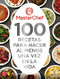 MasterChef. 100 recetas para hacer al menos una vez en la vida