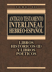 Antiguo Testamento interlineal Hebreo-Espanol Vol. 3