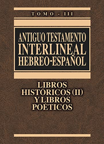 Antiguo Testamento interlineal Hebreo-Espanol Vol. 3