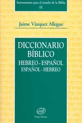 Diccionario biblico hebreo-espanol / espanol-hebreo