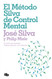 El metodo Silva de control mental