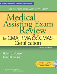 Lippincott Williams And Wilkins' Medical Assisting Exam Review For Cma Rma And Cmas Certification