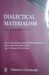 Dialectical Materialism: An Introduction (Complete Edition) Vol. 1