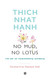 No Mud No Lotus: The Art of Transforming Suffering